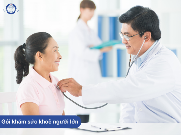 GÓI KHÁM SỨC KHỎE TOÀN DIỆN CHO NGƯỜI LỚN