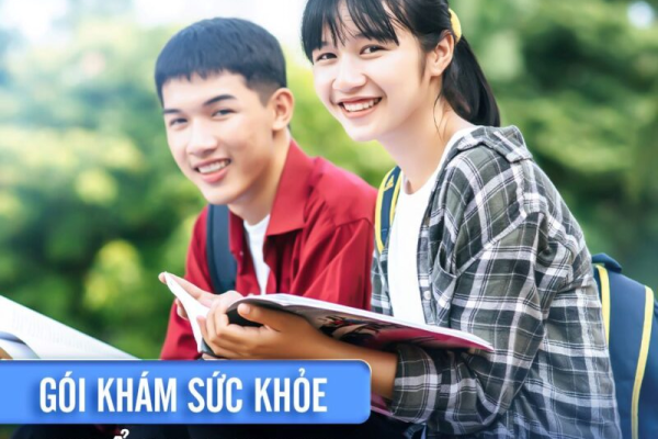 GÓI KHÁM SỨC KHỎE CHUẨN BỊ VÀO ĐẠI HỌC